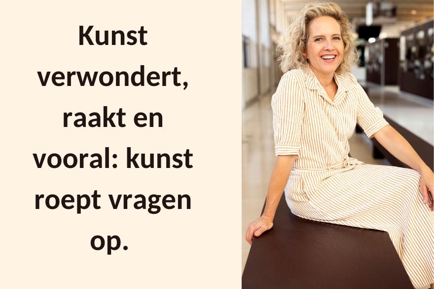 Kunst verwondert, raakt en vooral: kunst roep vragen op.