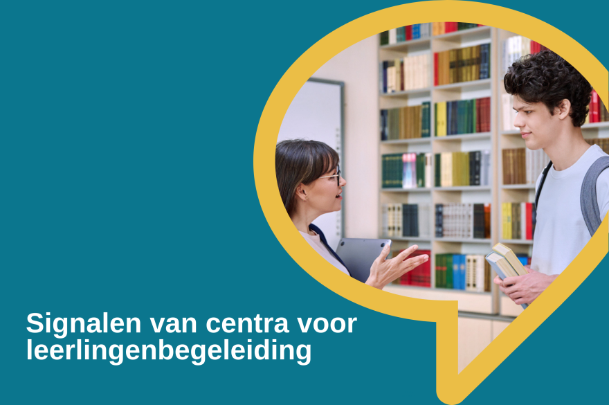 Signalen van centra voor leerlingenbegeleiding